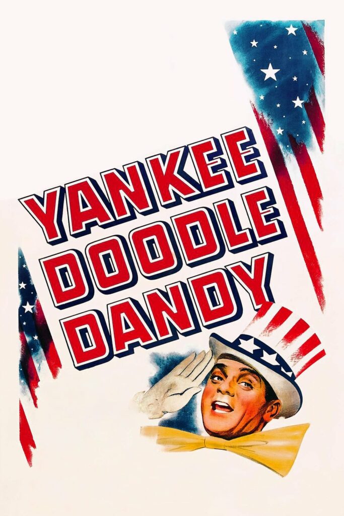 Poster for the movie "Yankee Doodle Dandy"