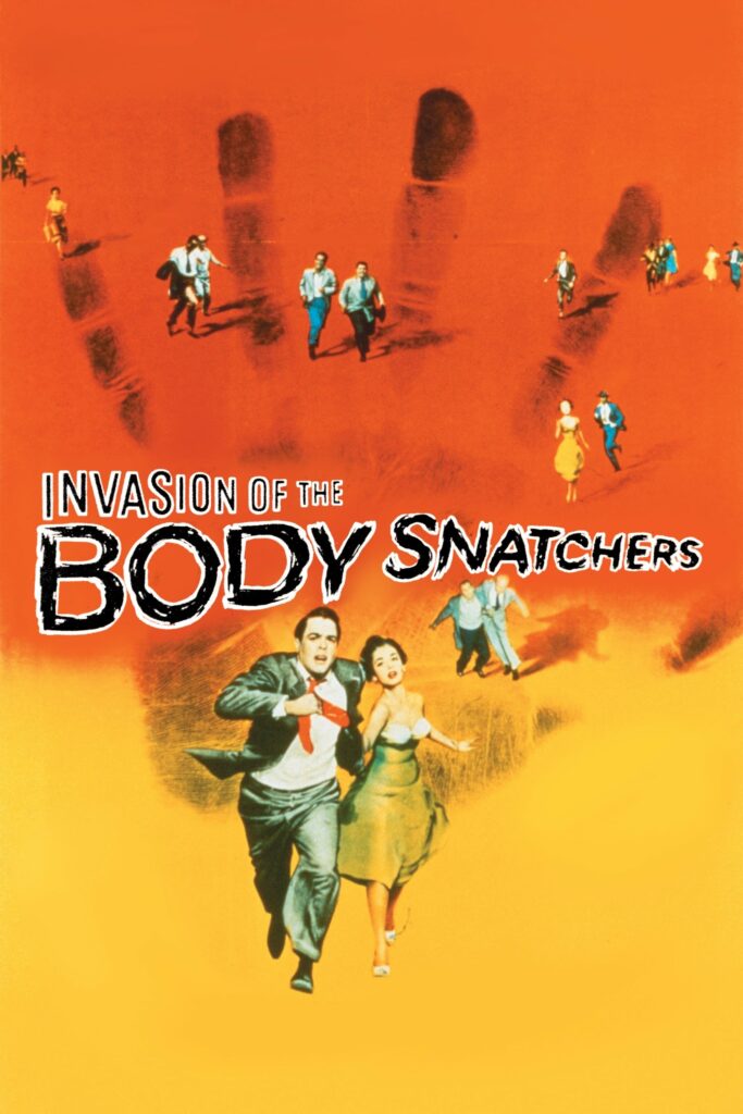 Poster for the movie "Invasion of the Body Snatchers"