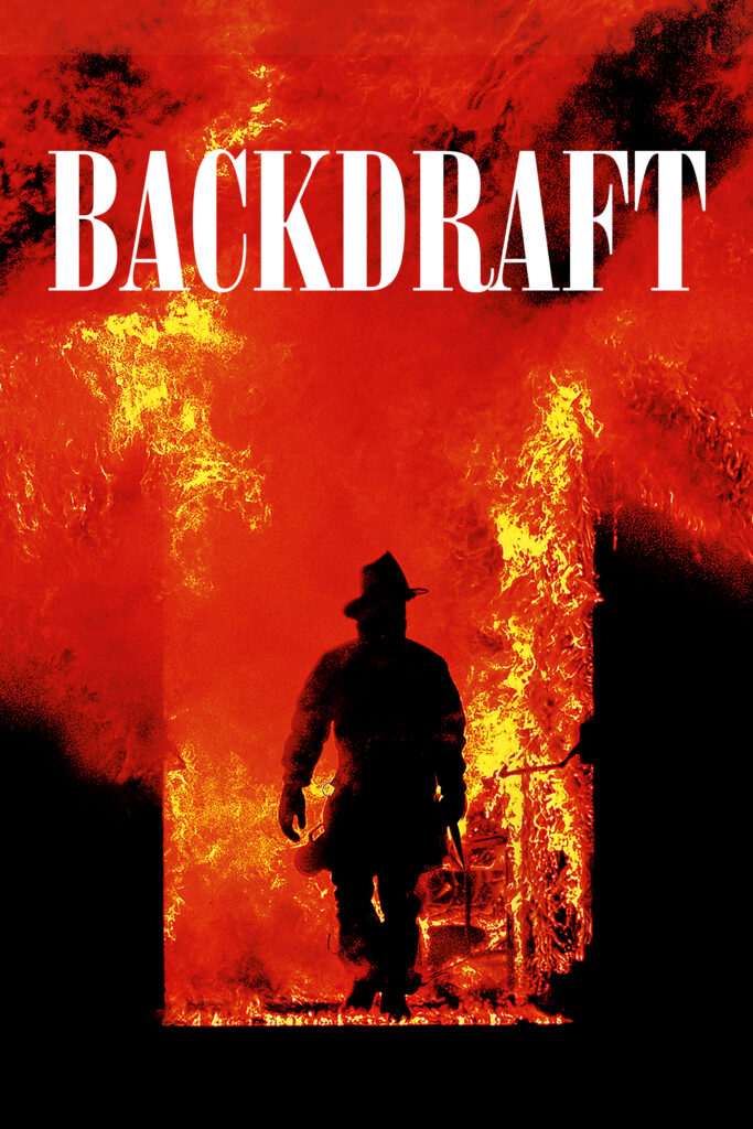 Poster for the movie "Backdraft"