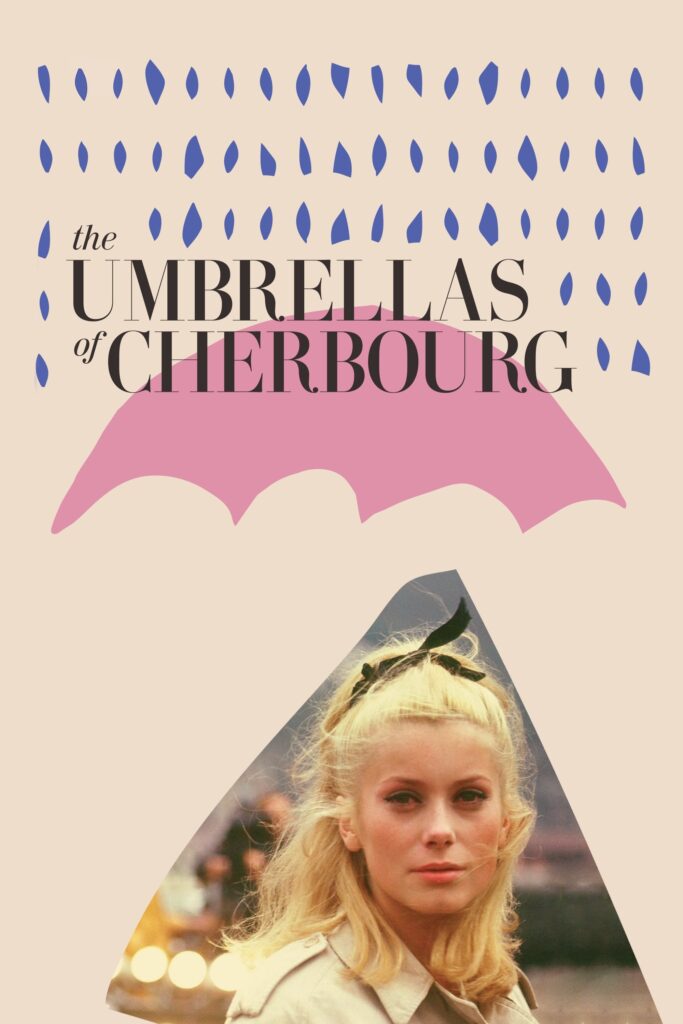 Poster for the movie "The Umbrellas of Cherbourg"